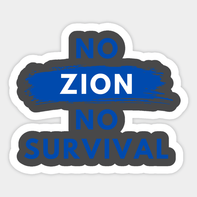 No Zion, No Survival Sticker by Uri Zehavi